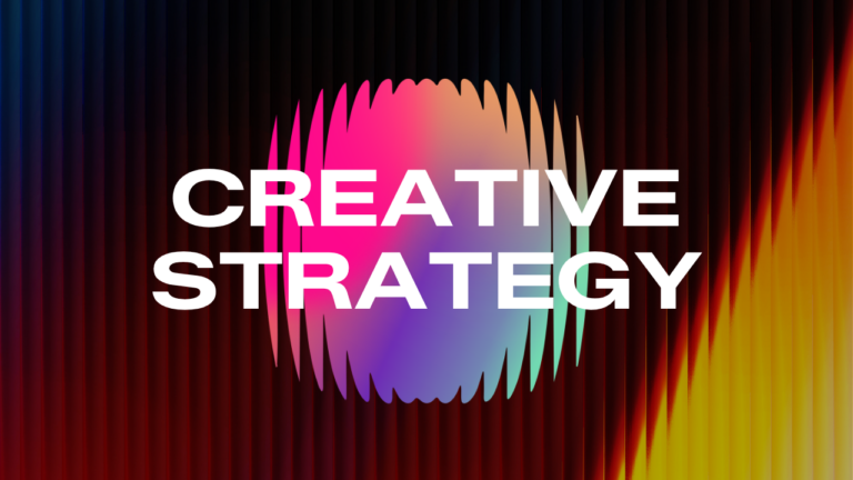 Creative Strategy